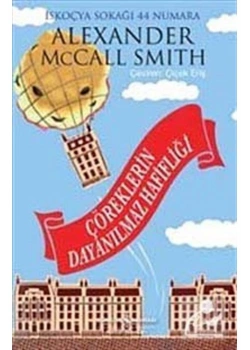 Çöreklerin Dayanılmaz Hafifliği      A.Smith İş Bankası