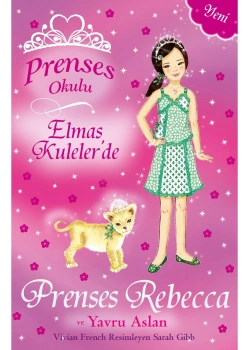 Prenses Okulu 36 Elmas Kulelerde Yavru Aslan