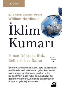 İklim Kumarı Isınan Dünyada Risk Belirsizlik İktisat Doğan Kitap