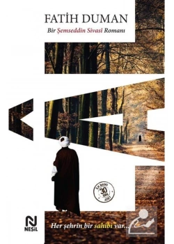 Lal Bir Şemseddin Sivasi Romanı  Fatih Duman  Nesil Yayın