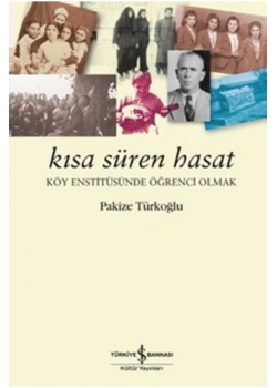 Kısa Süren Hasat  Pakize Türkoğlu  İş Bankası