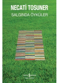 Salgında Öyküler  Necati Tosuner  İş Bankası
