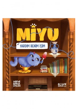 Miyu Yardım Benim İşim  Gülce Çocuk