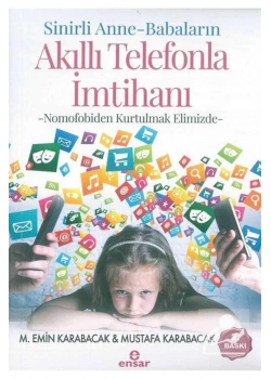 Sinirli Anne Babaların Akıllı Telefonla İmtihanı