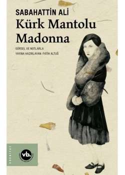 Kürk Mantolu Madonna  Vakıfbank