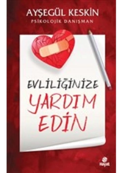 Evliliğinize Yardım Edin  Ayşegül Keskin  Hayat Yayın