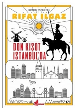 Don Kişot İstanbulda Rıfat Ilgaz Çınar Yayınları