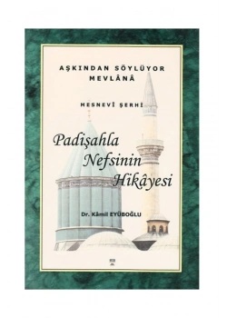Padişahla Nefsinin Hikayesi   Kamil Eyüboğlu   Safa