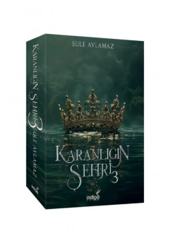 Karanlığın Şehri 3  Şule Avlamaz  İndigo