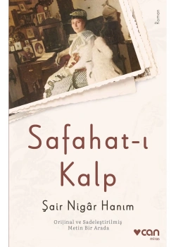 Safahatı Kalp  Şair Nigar Hanım  Can Yayın