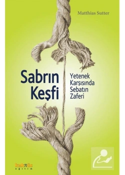 Sabrın Keşfi   Matthias Sutter  Kaknüs