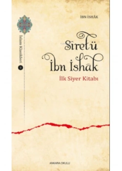 Si̇Retü İbni̇ İshak İlk Si̇Yer Kitabı Ankara Okulu