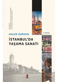 İstanbulda Yaşama Sanatı Haluk Dursun Kapı Yayın