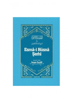 Esmai Hüsna Şerhi  İmam Gazali  Ciltli  Semerkant