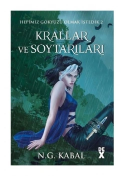 Krallar Ve Soytarıları  Ciltli  N.G.Kabal  Dex Yayın