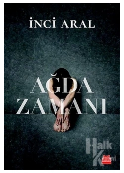 Ağda Zamanı  İnci Aral  Kırmızı Kedi