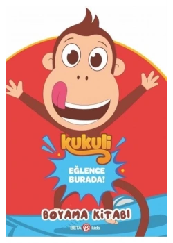 Kukuli Eğlence Burada Boyama Kitabı  Beta Kıds