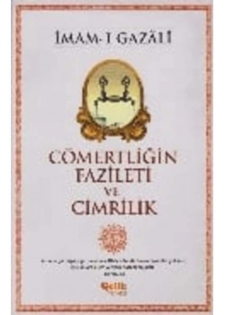 Cömertliğin Fazileti Ve Cimrilik  İmamı Gazali  Çelik Yayın