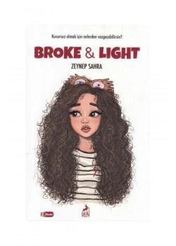 Broke Lıght Kusursuz Olmak İçin Nelerden Vazgeçersin  Zeynep Sahra  Renkitap