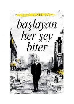 Başlayan Herşey Biter Emre Can Baki Dokuz Yayın