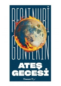 Ateş Gecesi  R.Nuri Güntekin  İnkilap Yayın