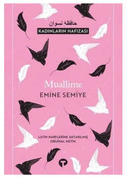 Muallime Emine Semiye  Turkuvaz