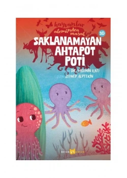 Saklanamayan Ahtapot Poti  Beyan Çocuk
