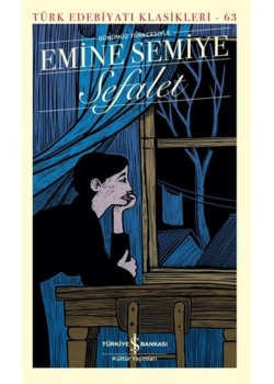 Sefalet  Emine Semiye  İş Bankası