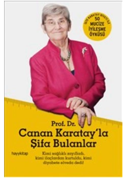 Canan Karatayla Şifa Bulanlar   Hayy