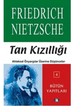 Tan Kızıllığı  Frıedrıch Nıetsche  Say Yayın