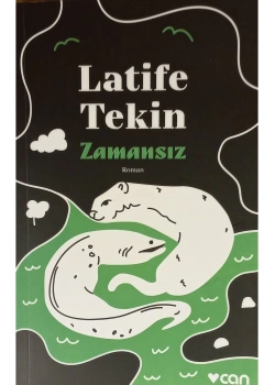 Zamansız  Latife Tekin  Can Yayın