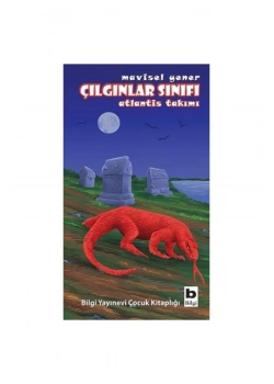 Çılgınlar Sınıfı  5    Atlantis Takımı   Mavisel Yener  Bilgi