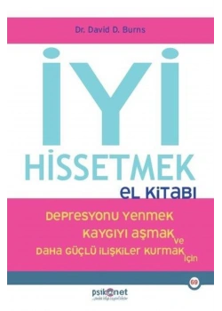 Iyi Hissetmek El Kitabı Dr.David Burns Psikonet