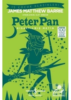 Peter Pan  Kısaltılmış Metin  J.M.Barrıe İş  Bankası