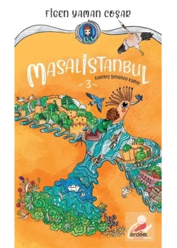 Masal İstanbul 3 Kardeş Şehirler Kapısı  Erdem Yayın