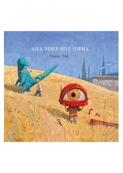 Asla Neden Diye Sorma  Desen Yayınları