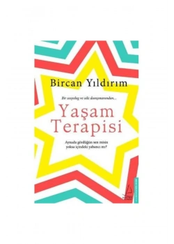 Yaşam Terapisi. Bircan Yıldırım   Destek