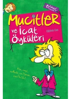 Mucitler Ve İcat Öyküleri  Çiğdem Can    Genç Timaş