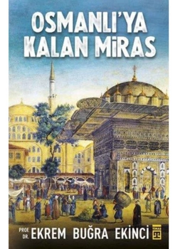 Osmanlıya Kalan Miras   Timaş