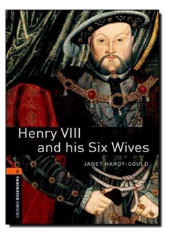 Oxford Henry 8 And His Six Wives Stage 2 +Audıo
