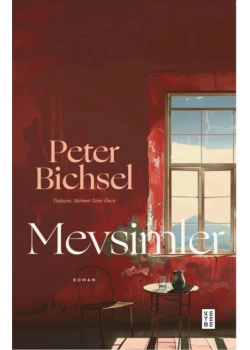 Mevsimler  Peter Bichsel  Ketebe