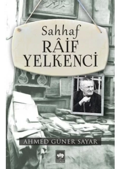 Sahhaf Raif Yelkenci  Ahmed Güner Sayar  Ötürkn