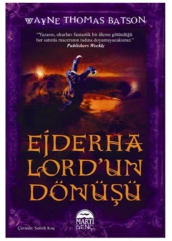 Ejderha Lordun Dönüşü Wayne Thomas Batson  Martı