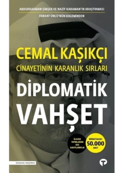 Diplomatik Vahşet Cemal Kaşıkçı Cinayeti Karanlık Sırları