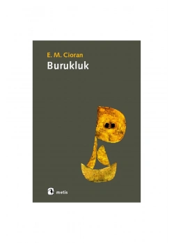 Burukluk  E.M.Cioran   Metis