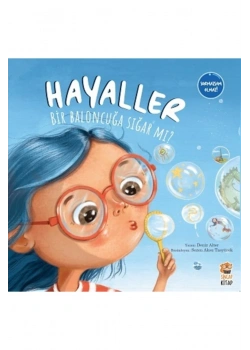 Hayaller Bir Baloncuğa Sığarmı  Sincap Kitap