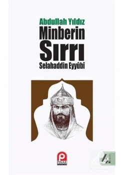 Selahaddin Eyyubi Minberin Sirri.Abdullah Yildiz Pinar