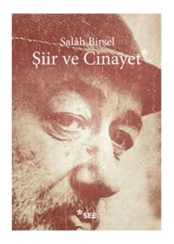 Şiir Ve Cinayet  1001 Gece Denemeleri  Salah Birsel Sel Yayın