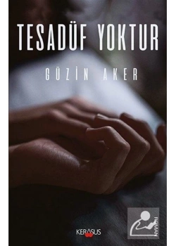 Tesadüf Yoktur  Güzin Aker  Kerasus