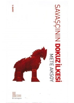 Savaşçının Dokuz İlkesi   Mete Aksoy  Historia